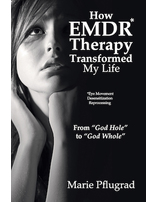 How EMDR Therapy Transformed My Life